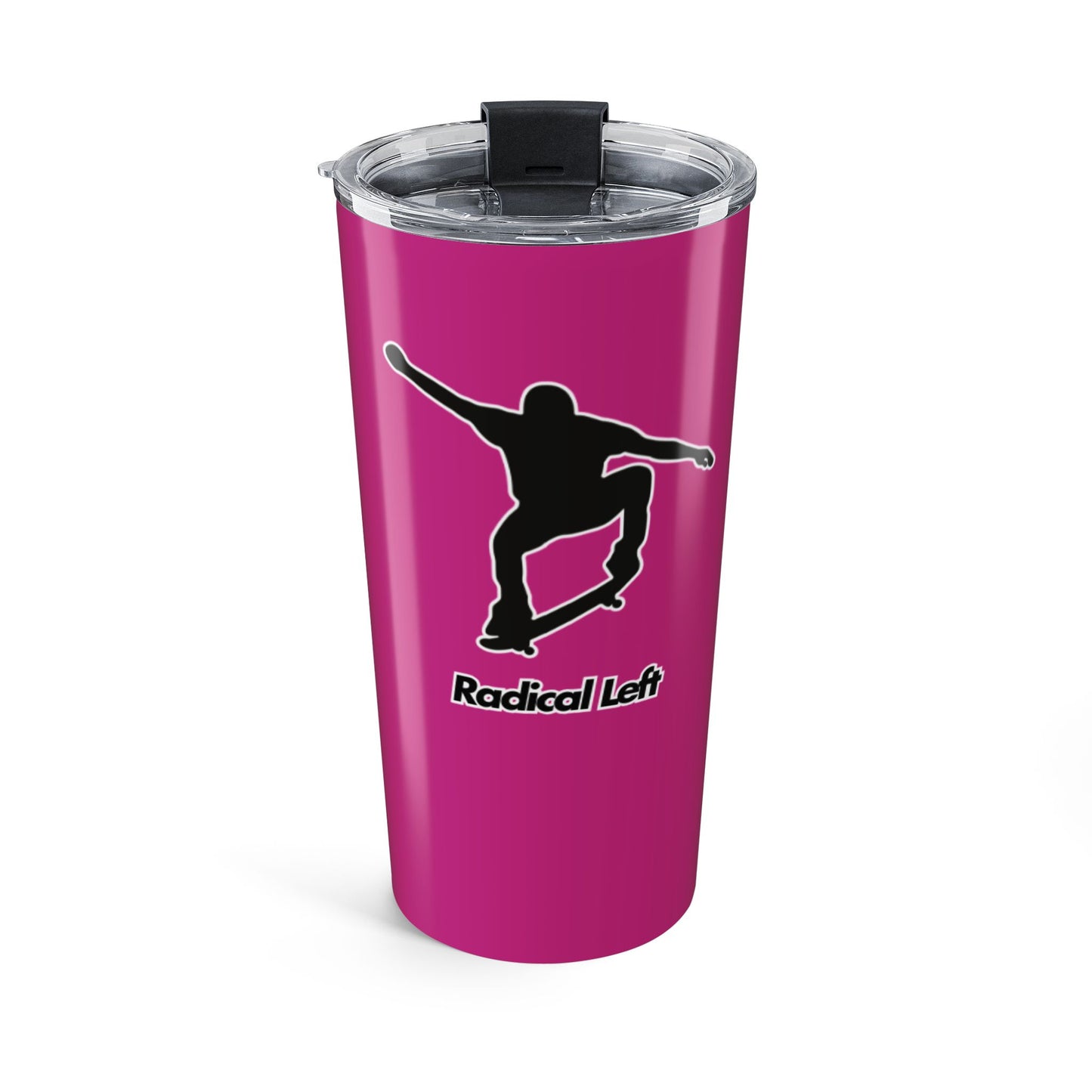 Radical Left Tumbler 20oz- Pink