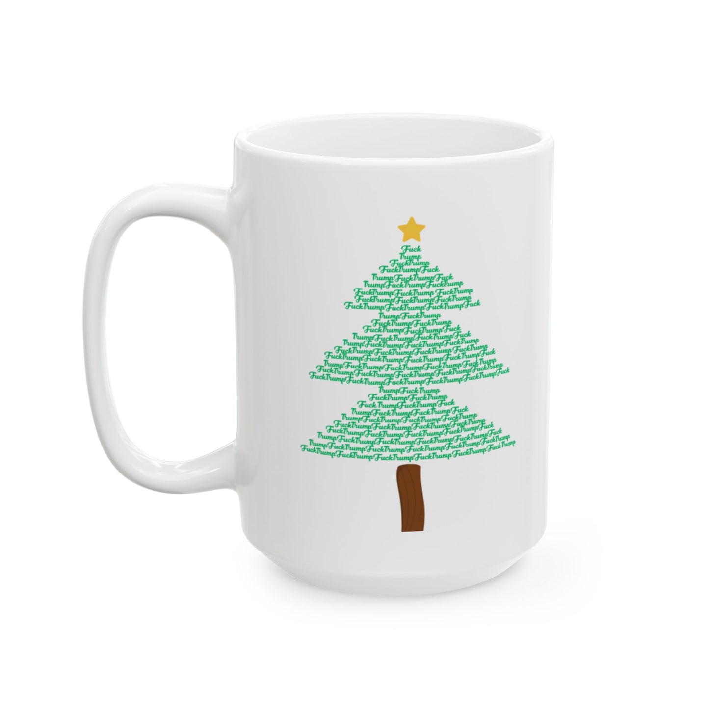 F*** Trump” Christmas Tree Holiday Mug- White