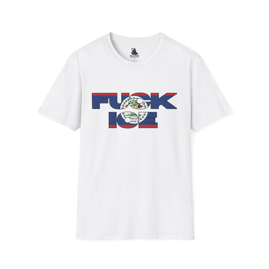 F**K Ice Unisex T-Shirt- Belize