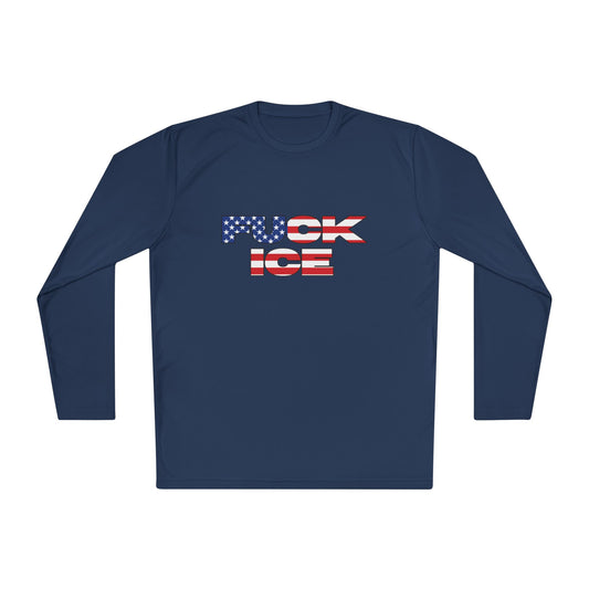F**K ICE Performance Long Sleeve Tee- USA Flag