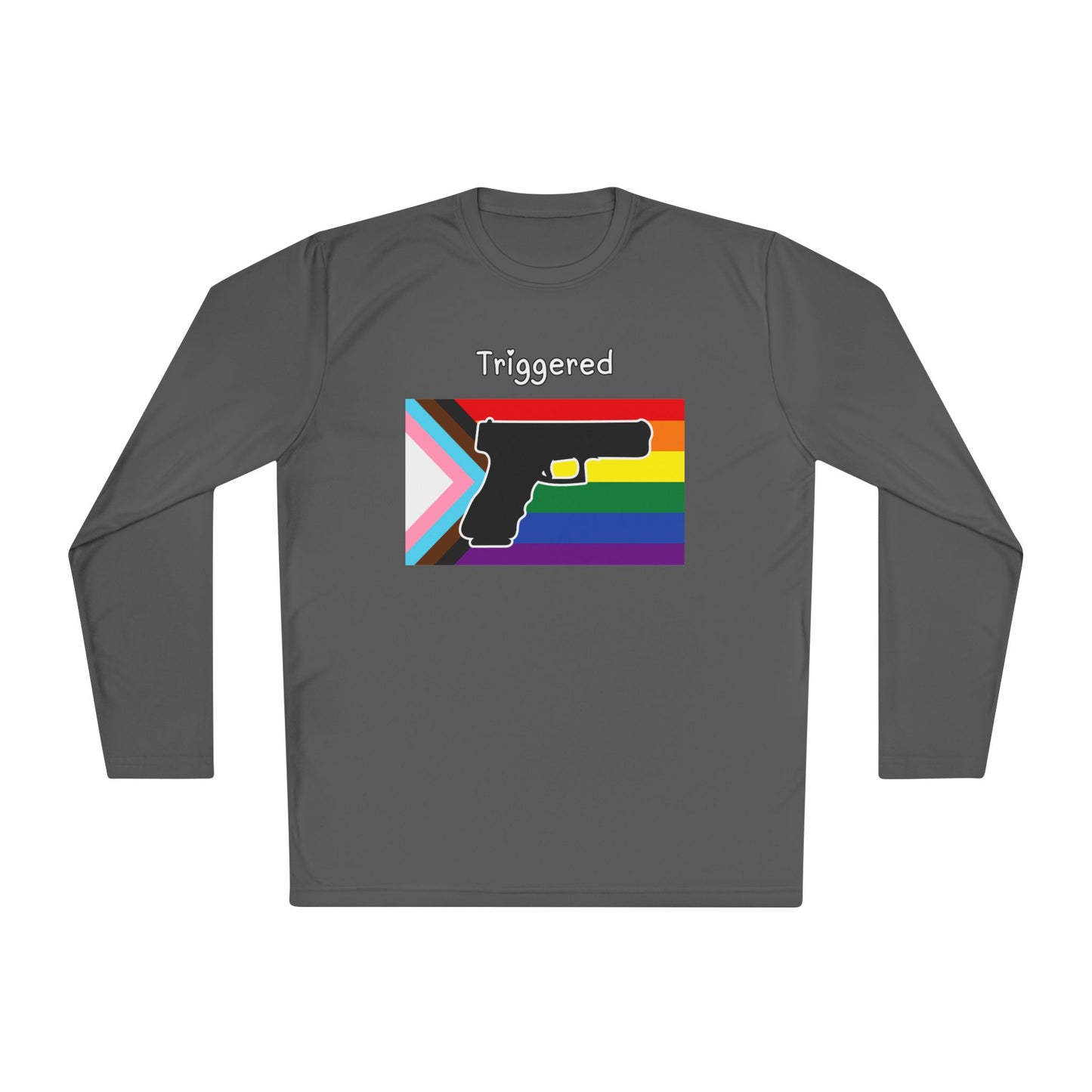 Unisex Pride "Triggered" Performance Long Sleeve Tee