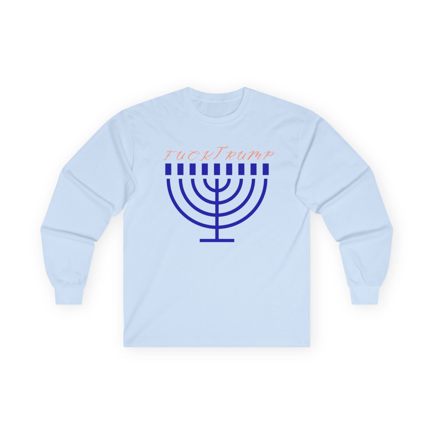 F*** Trump Menorah Hannukah Long Sleeve Tee