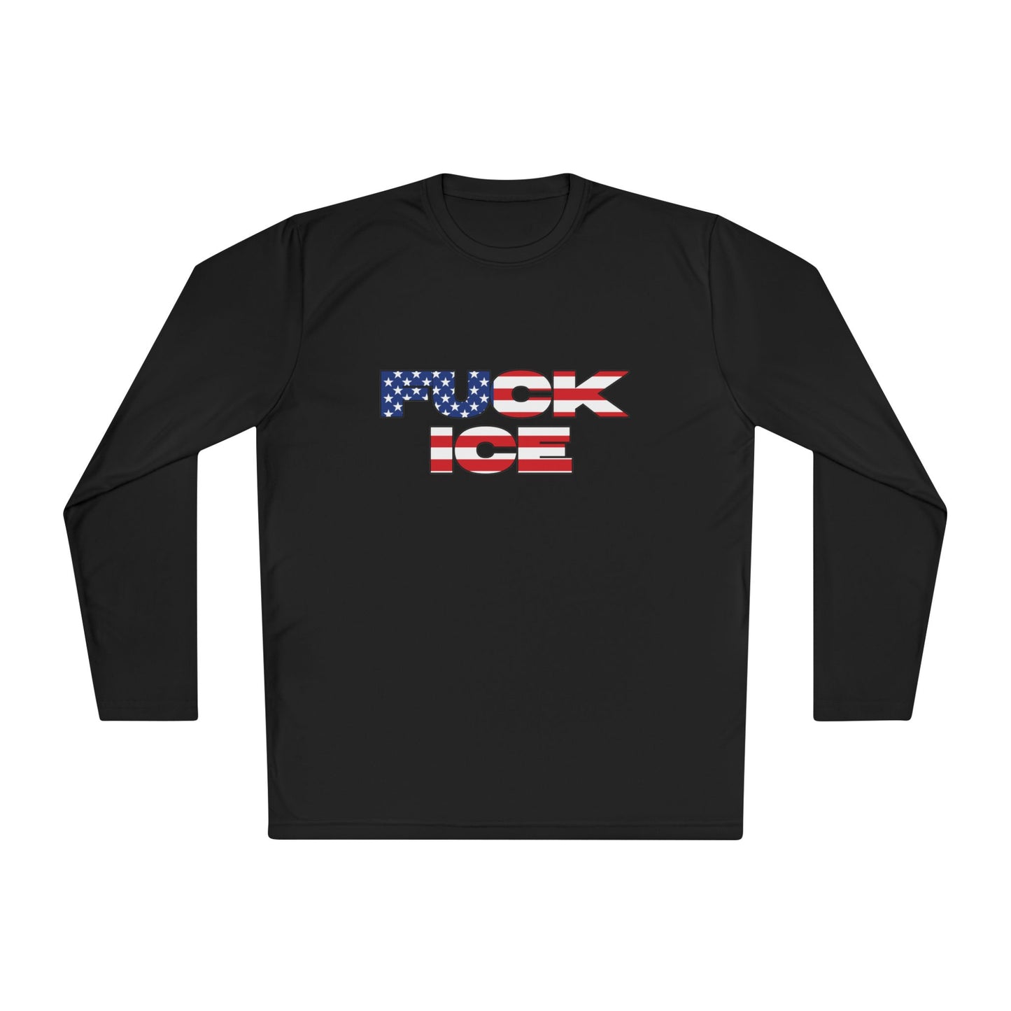 F**K ICE Performance Long Sleeve Tee- USA Flag