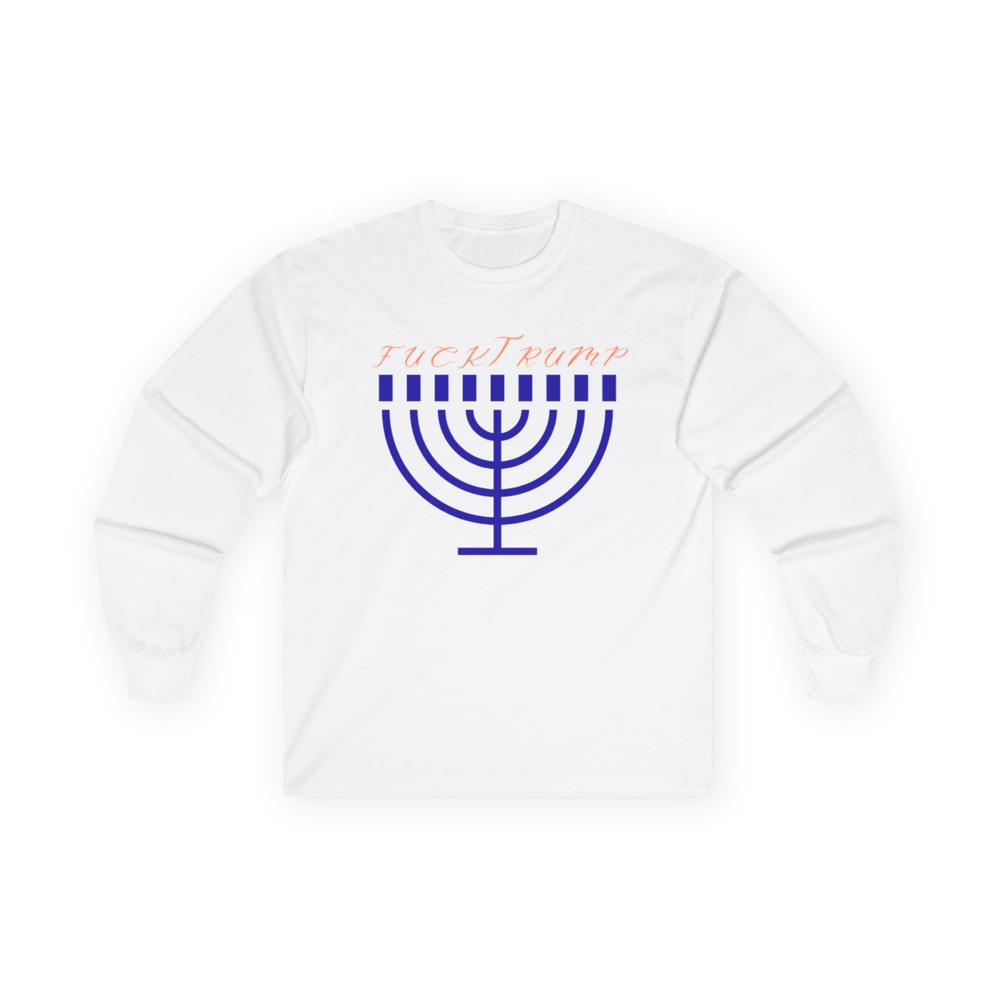 F*** Trump Menorah Hannukah Long Sleeve Tee