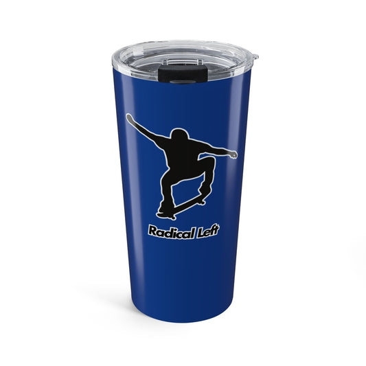 Radical Left Tumbler 20oz- Blue